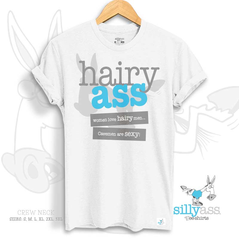 Hairy Ass Tee